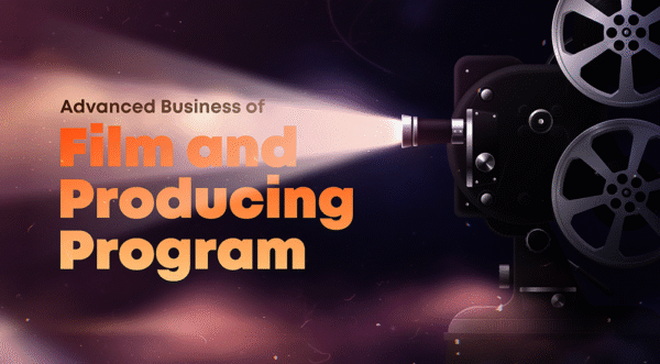 Advanced Business of Film and Producing